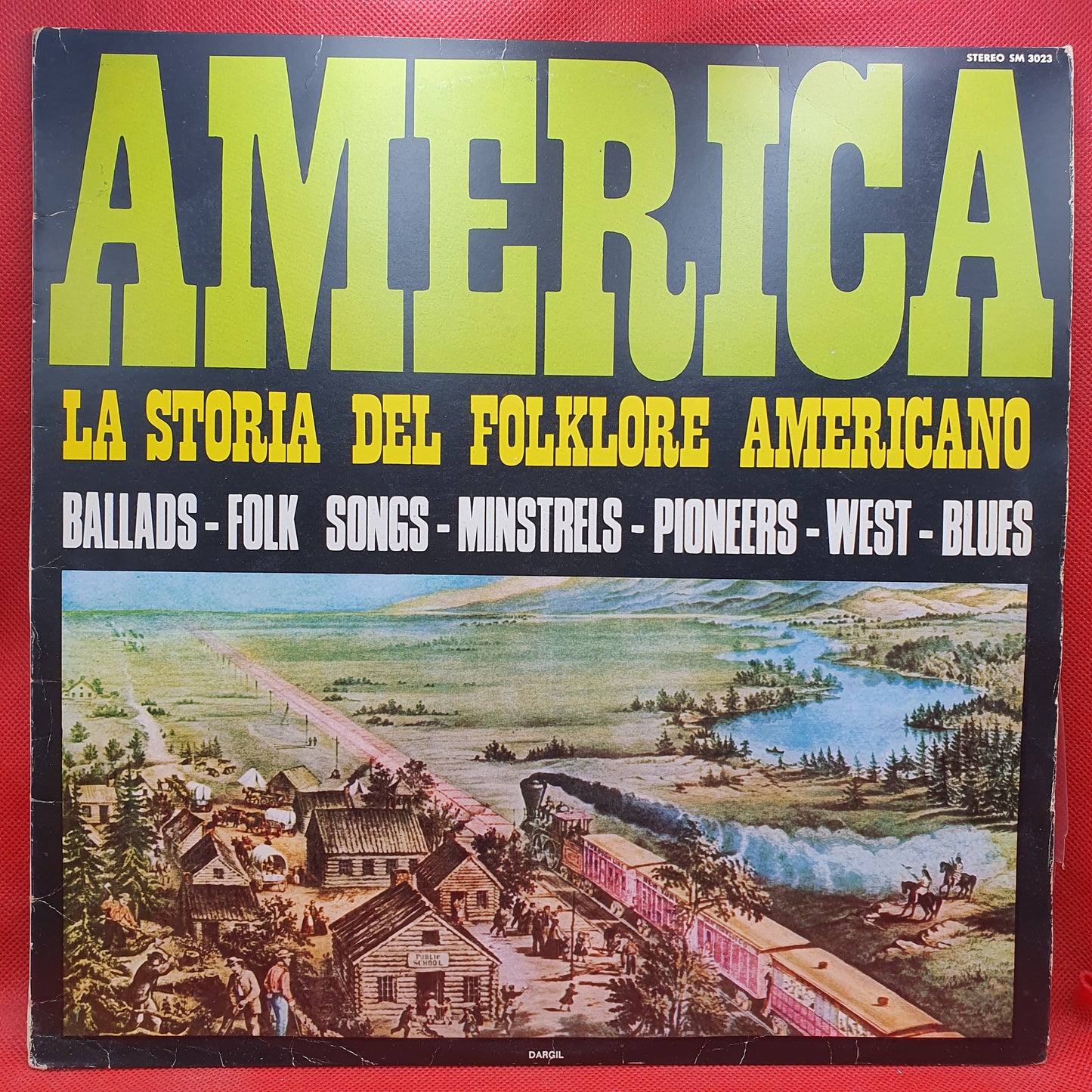Jack Elliott, Derroll Adams ‎– America - La Storia Del Folklore Americano