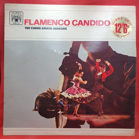 Curro Amaya Dancers - Domingo Albarado, Juan Jimenez ‎– Flamenco Candido!