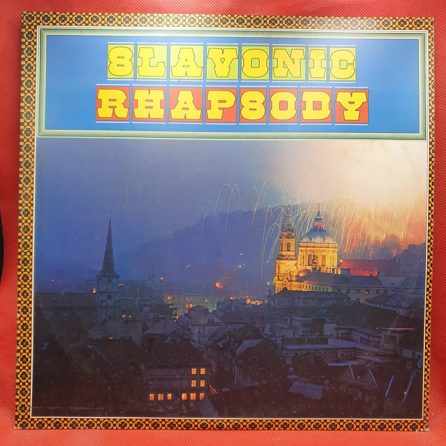Antonín Dvořák, Alexander Borodin, Bedřich Smetana, George Enescu ‎– Slavonic Rhapsody