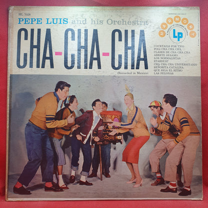 Pepe Luis And His Orchestra ‎– Cha-Cha-Cha