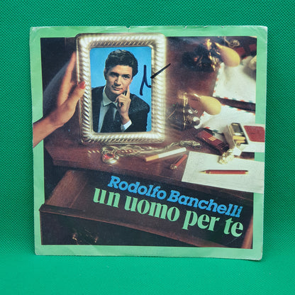Rodolfo Banchelli ‎– Un Uomo Per Te