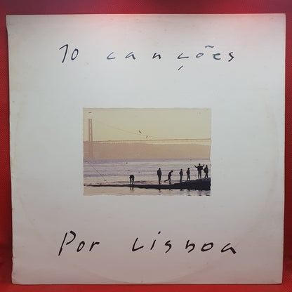 Various ‎– 10 Canções Por Lisboa