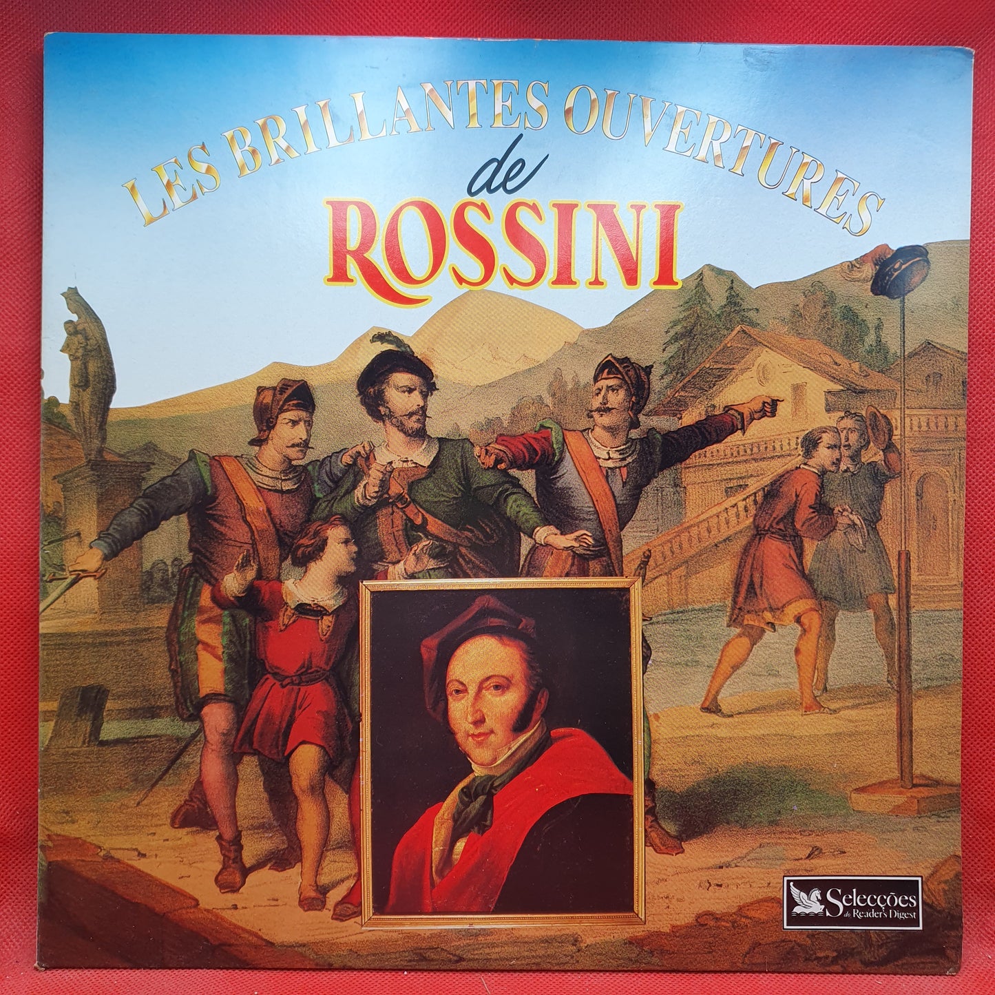 Gioacchino Rossini ‎– Les Brillantes Ouvertures de Rossini
