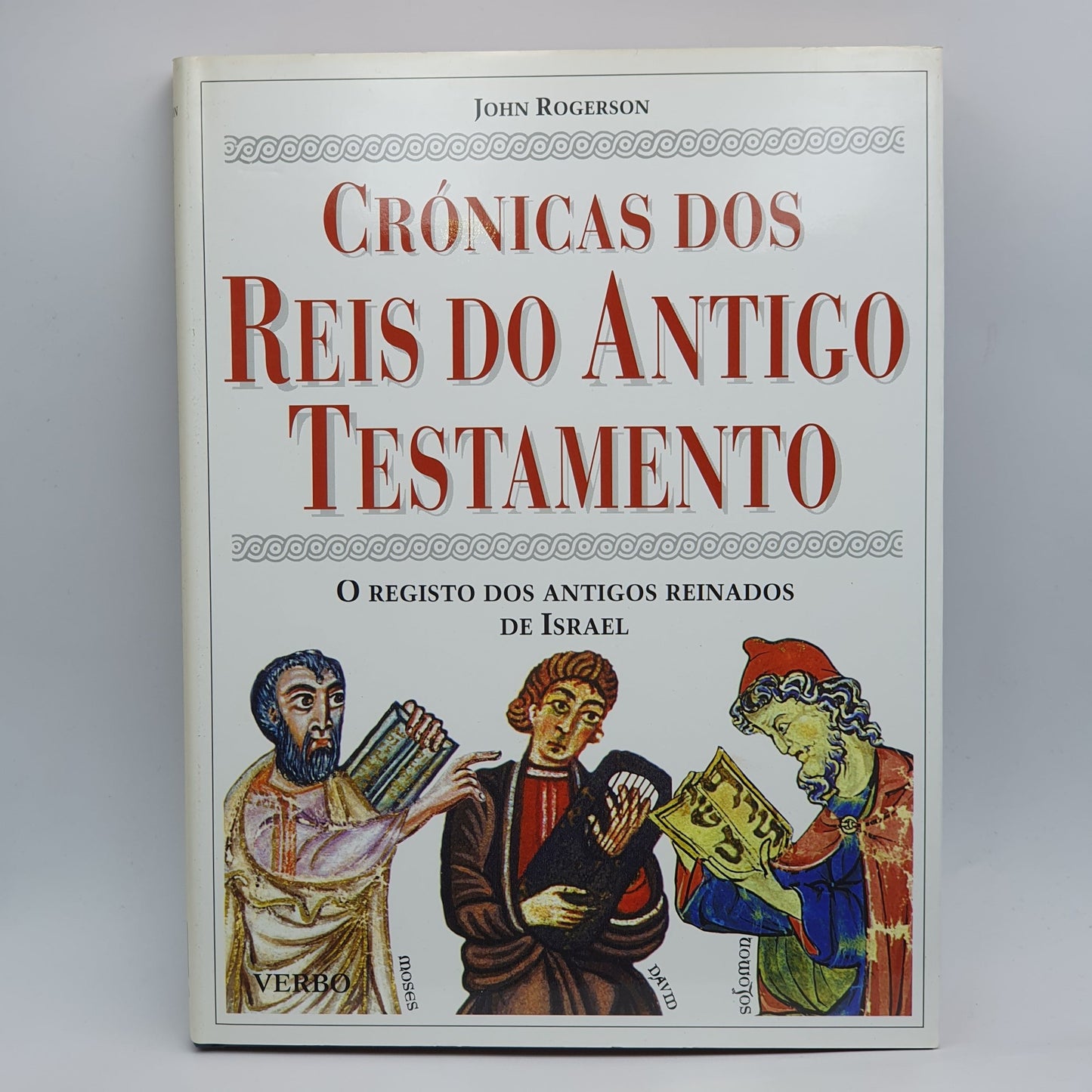 John Rogerson - Crónicas Dos Reis Do Antigo Testamento