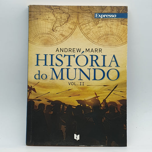 Andrew Marr - História Do Mundo Vol.II