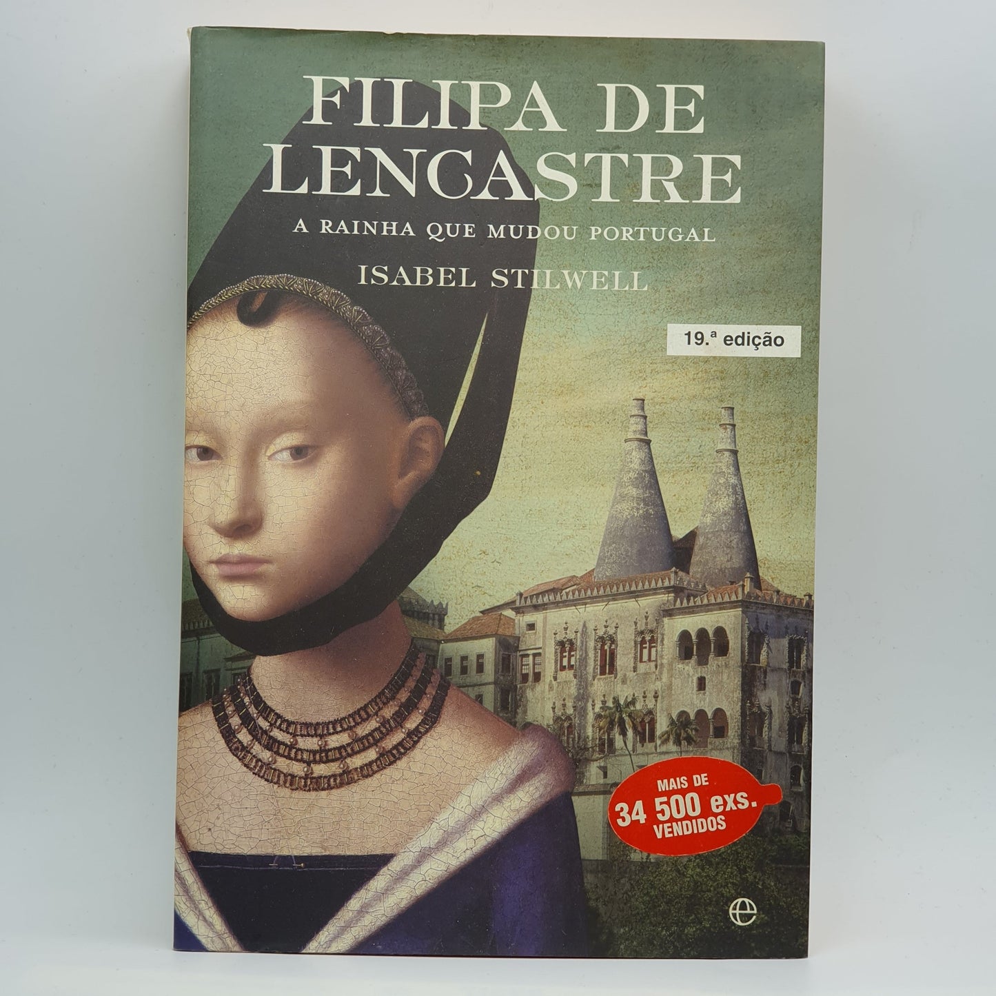 Isabel Stilwell - Filipa De Lencastre