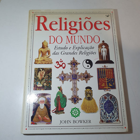 John Bowker - Religiões Do Mundo
