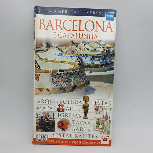 Guia American Express: Barcelona e Catalunha