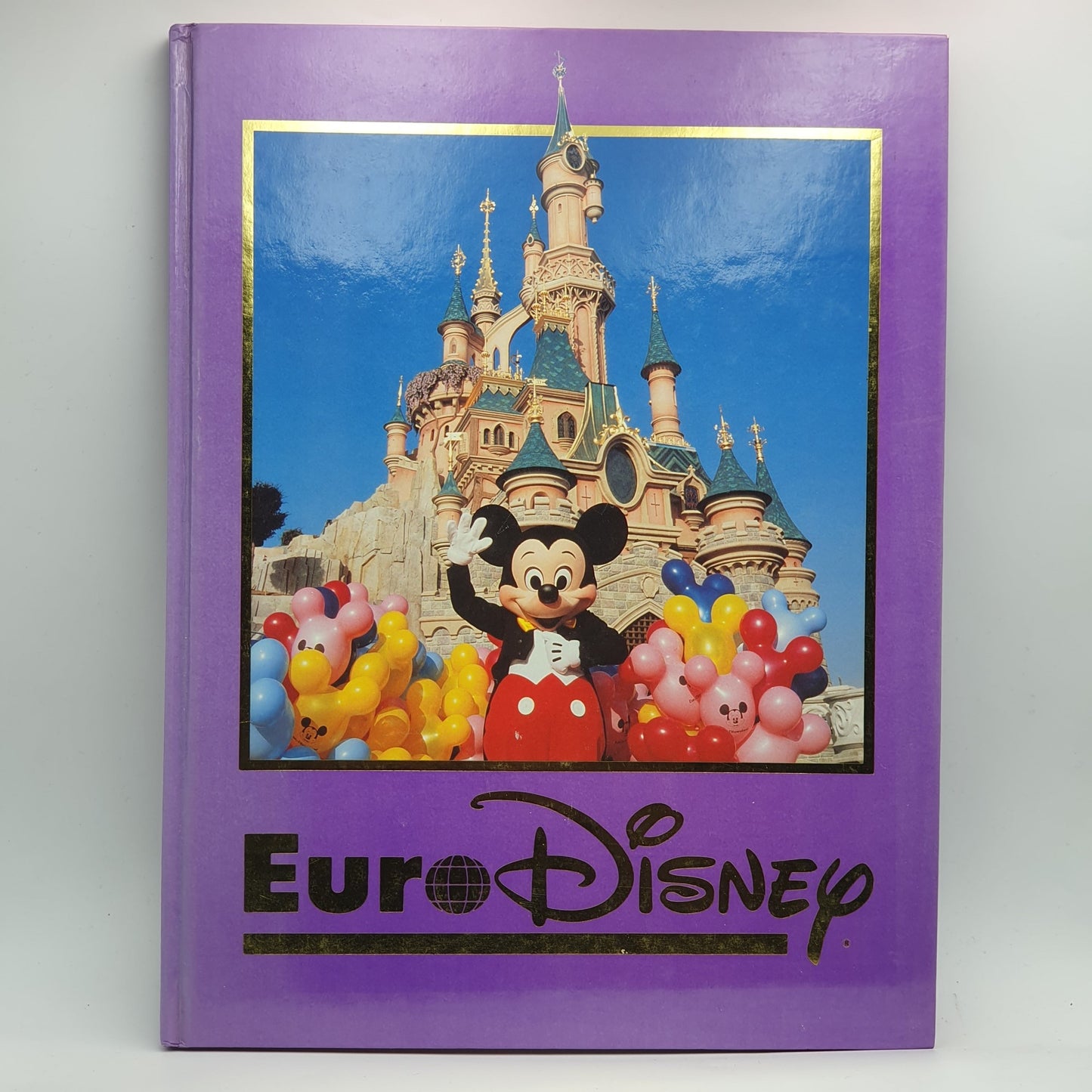 Disney - EuroDisney: Um Guia do Parque
