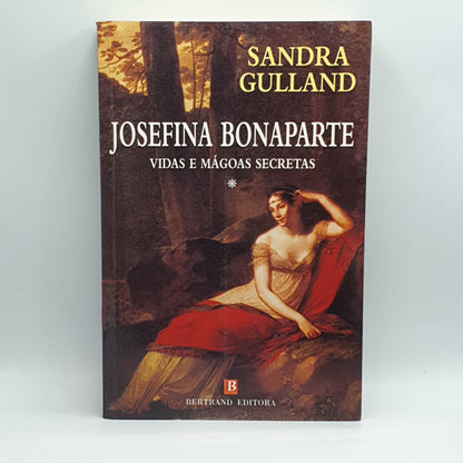 Sandra Gulland - Josefina Bonaparte