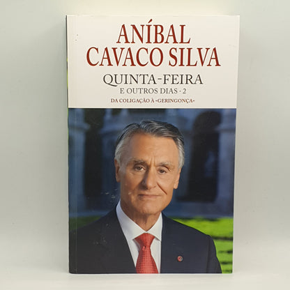 Anibal Cavaco Silva - Quinta Feira
