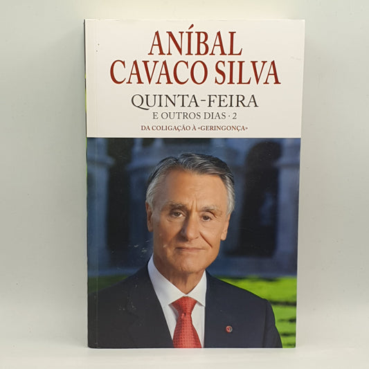 Anibal Cavaco Silva - Quinta Feira
