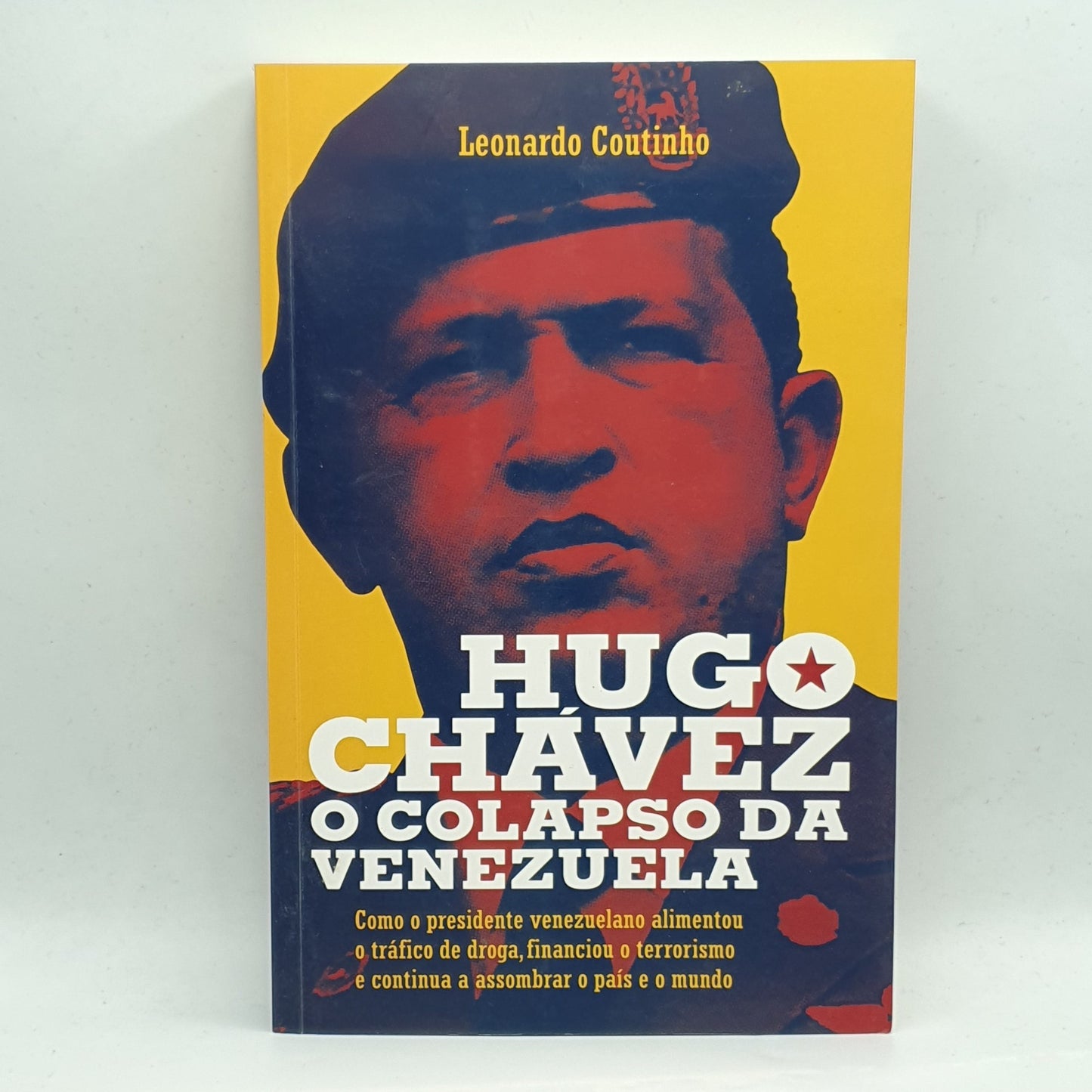 Leonardo Coutinho - Hugo Chavez: O Colapso da Venezuela