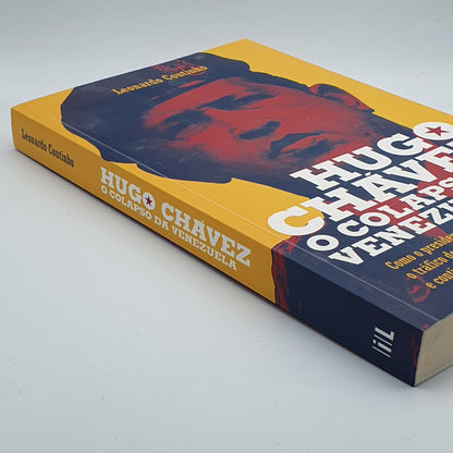 Leonardo Coutinho - Hugo Chavez: O Colapso da Venezuela