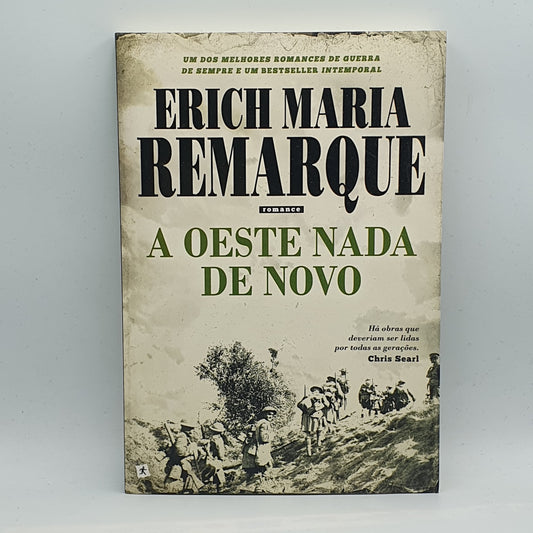 Erich Maria Remarque - A Oeste Nada de Novo