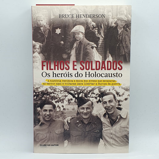 Bruce Henderson - Filhos e Soldados