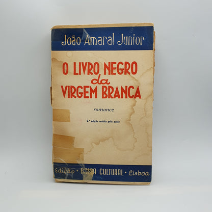 João Amaral Junior - O Livro Negro da Virgem Branca