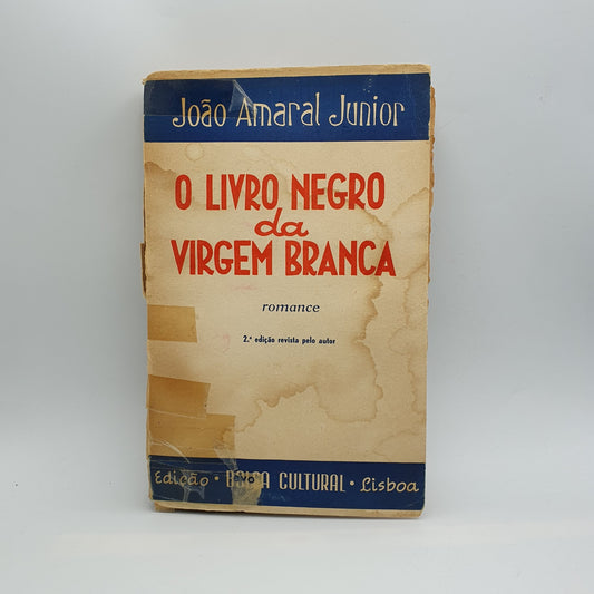 João Amaral Junior - O Livro Negro da Virgem Branca