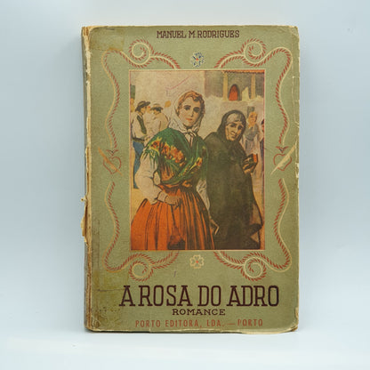 Manuel Maria Rodrigues - A Rosa Do Adro