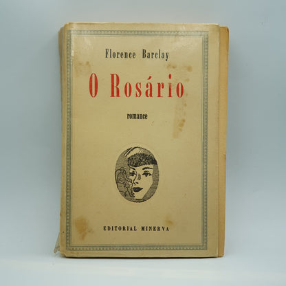 Florence Barclay - O Rosário
