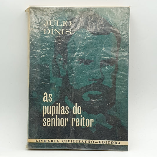 Júlio Dinis - As Pupilas do Senhor Reitor