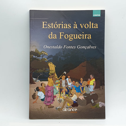Onestaldo Gonçalves - Estórias à Volta da Fogueira