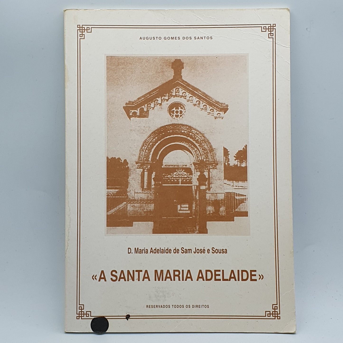 Augusto Gomes Dos Santos - A Santa Maria Adelaide