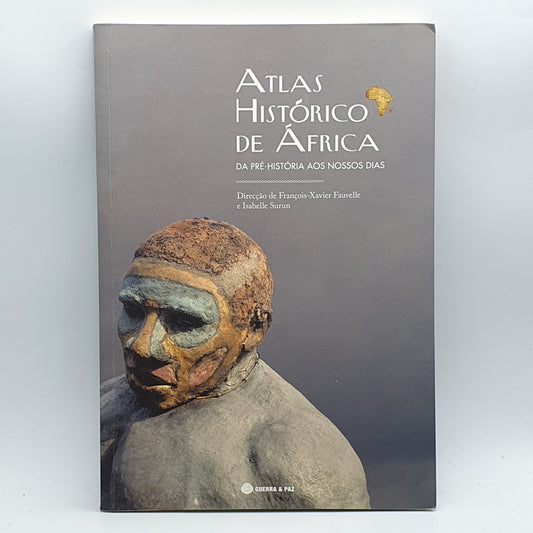 Françoise X. Fauvelle - Atlas Histórico de África