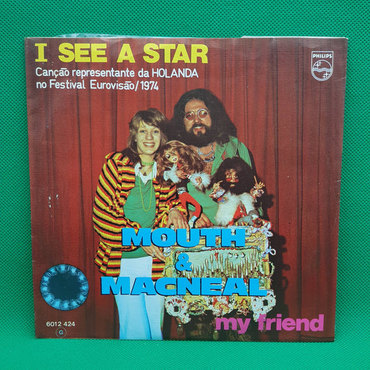 Mouth & MacNeal – I See A Star / My Friend