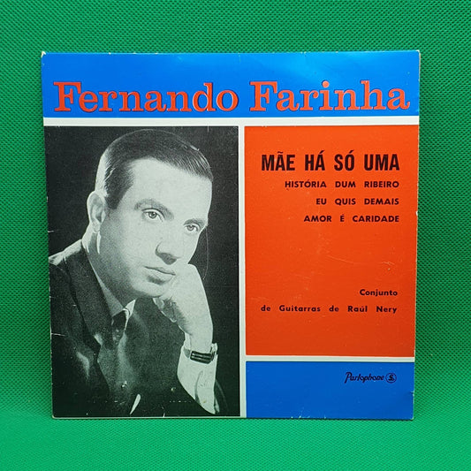 Fernando Farinha – Mãe Há Só Uma