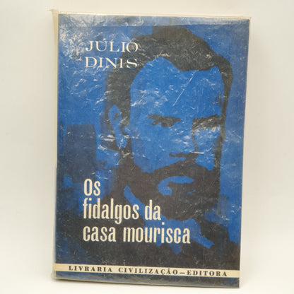 Júlio Dinis - Os Fidalgos da Casa Mourisca