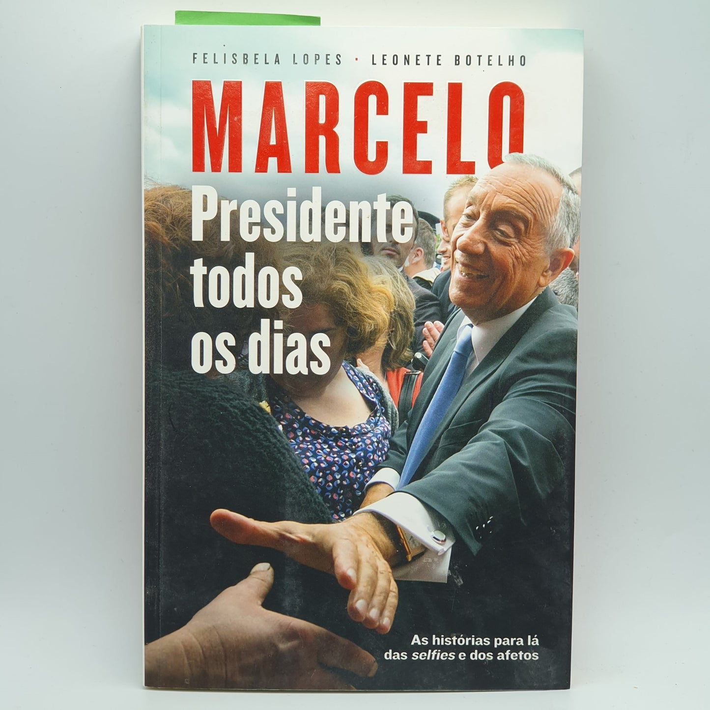 F.Lopes, L.Botelho - Marcelo Presidente Todos Dias
