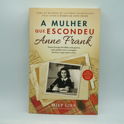 Miep Geis - A Mulher Que Escondeu Anne Frank