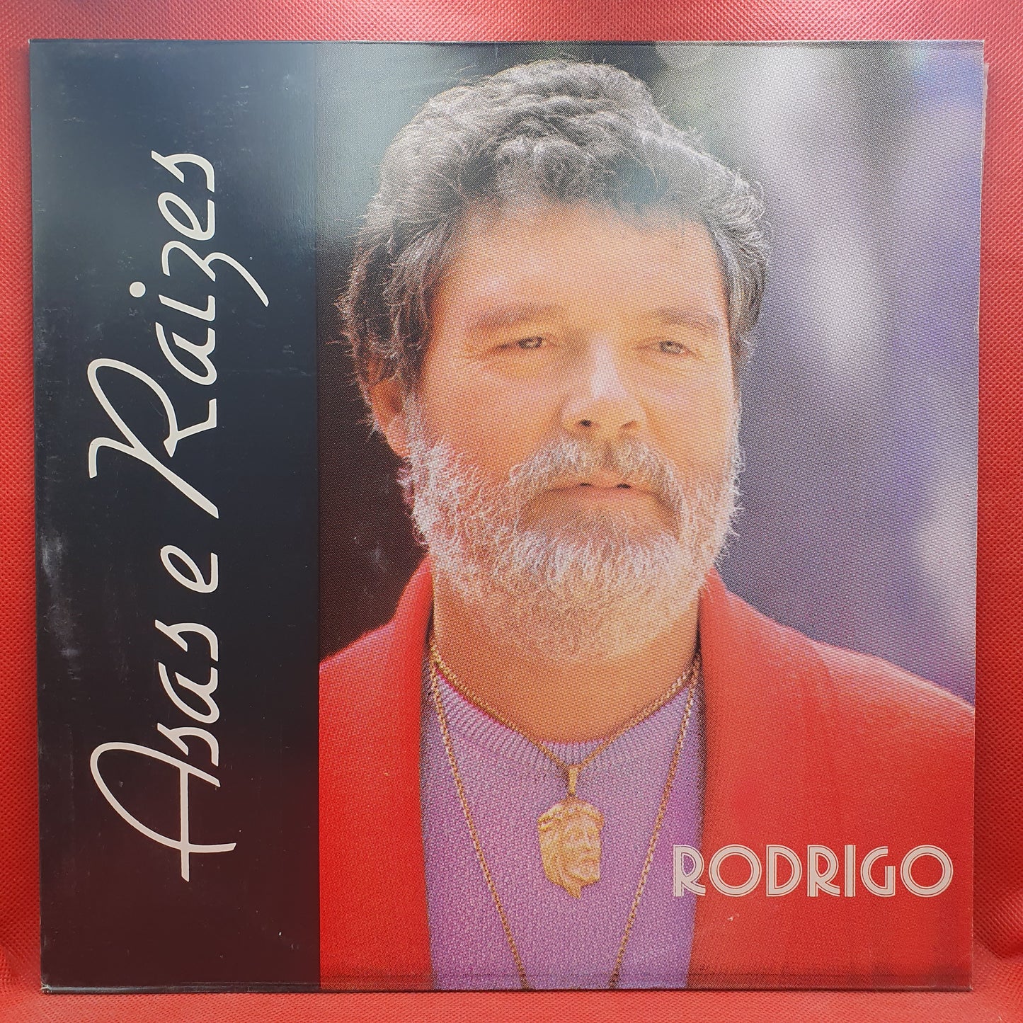 Rodrigo ‎– Asas E Raizes