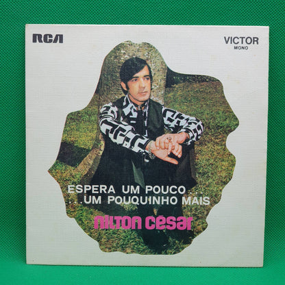 Nilton César – Espera Um Pouco... Um Pouquinho Mais