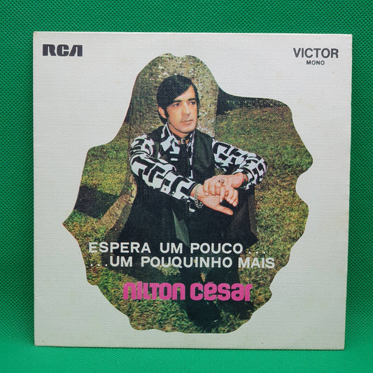 Nilton César – Espera Um Pouco... Um Pouquinho Mais