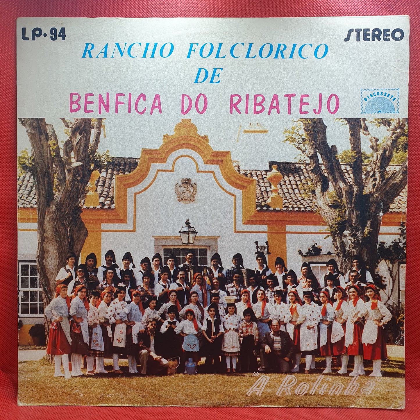 Rancho Folclorico de Benfica do Ribatejo - A Rolinha