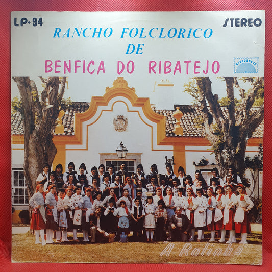 Rancho Folclorico de Benfica do Ribatejo - A Rolinha