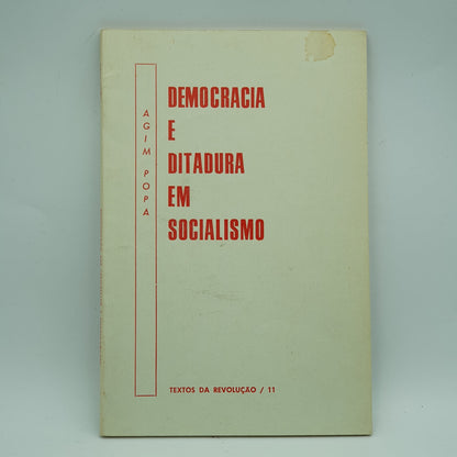 Agim Popa - Democracia e Ditadura em Socialismo
