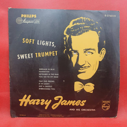 Harry James And His Orchestra – Soft Lights, Sweet Trumpet
