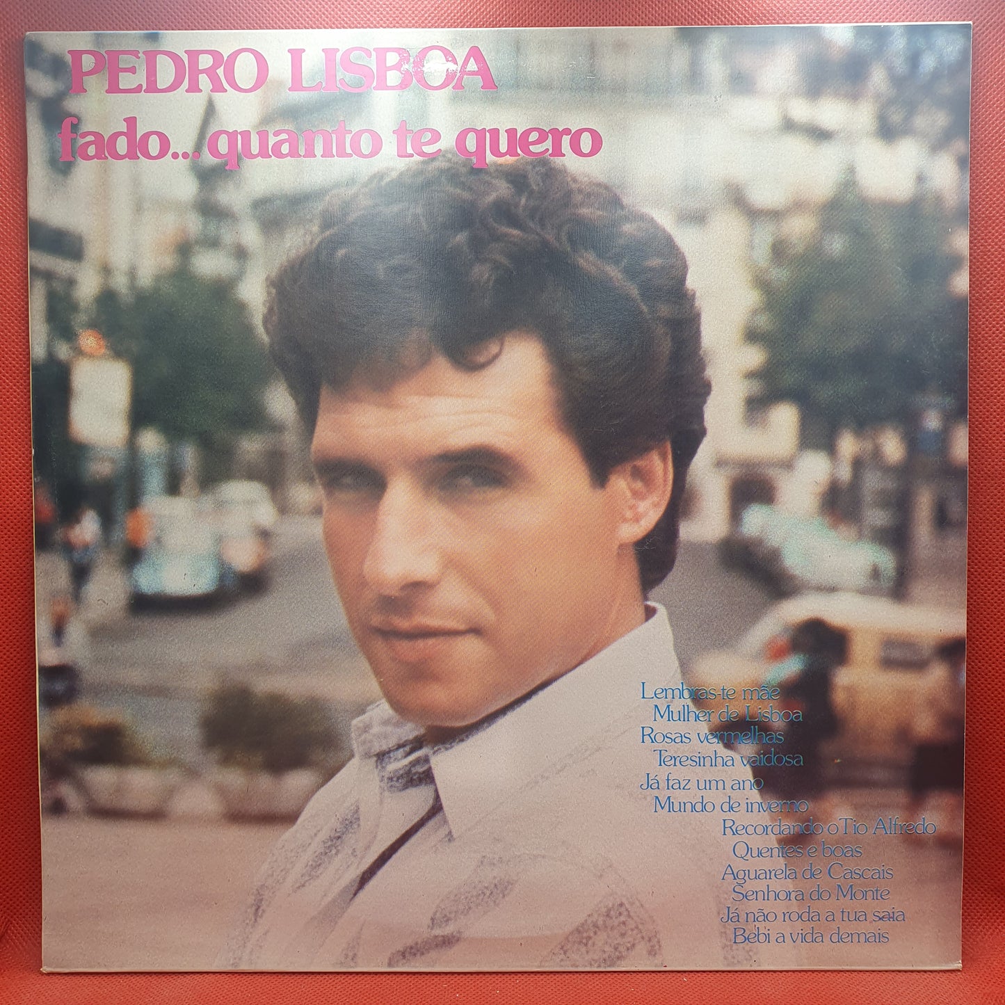 Pedro Lisboa – Fado... Quanto Te Quero