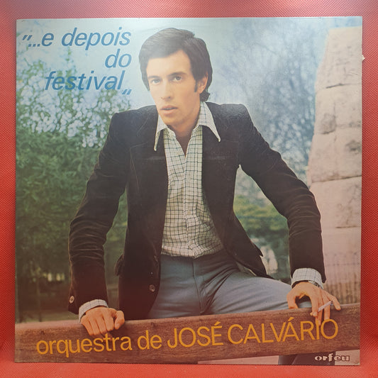 Orquestra De José Calvário – "...E Depois Do Festival"