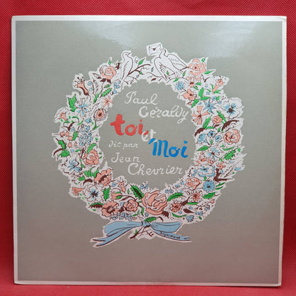 Paul Géraldy, Jean Chevrier ‎– Toi Et Moi