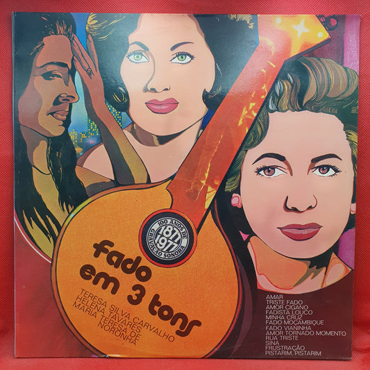 Teresa Silva Carvalho / Helena Tavares / Maria Teresa de Noronha ‎– Fado Em 3 Tons