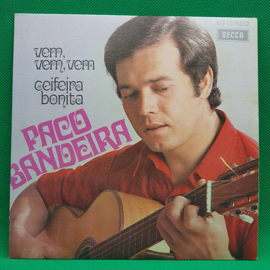 Paco Bandeira – Vem, Vem, Vem / Ceifeira Bonita