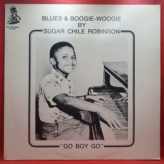 Sugar Chile Robinson ‎– Go Boy Go