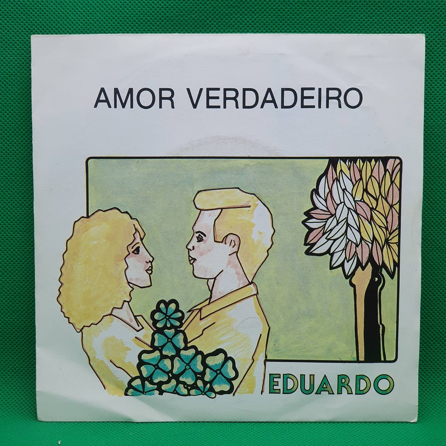 Eduardo ‎– Amor Verdadeiro