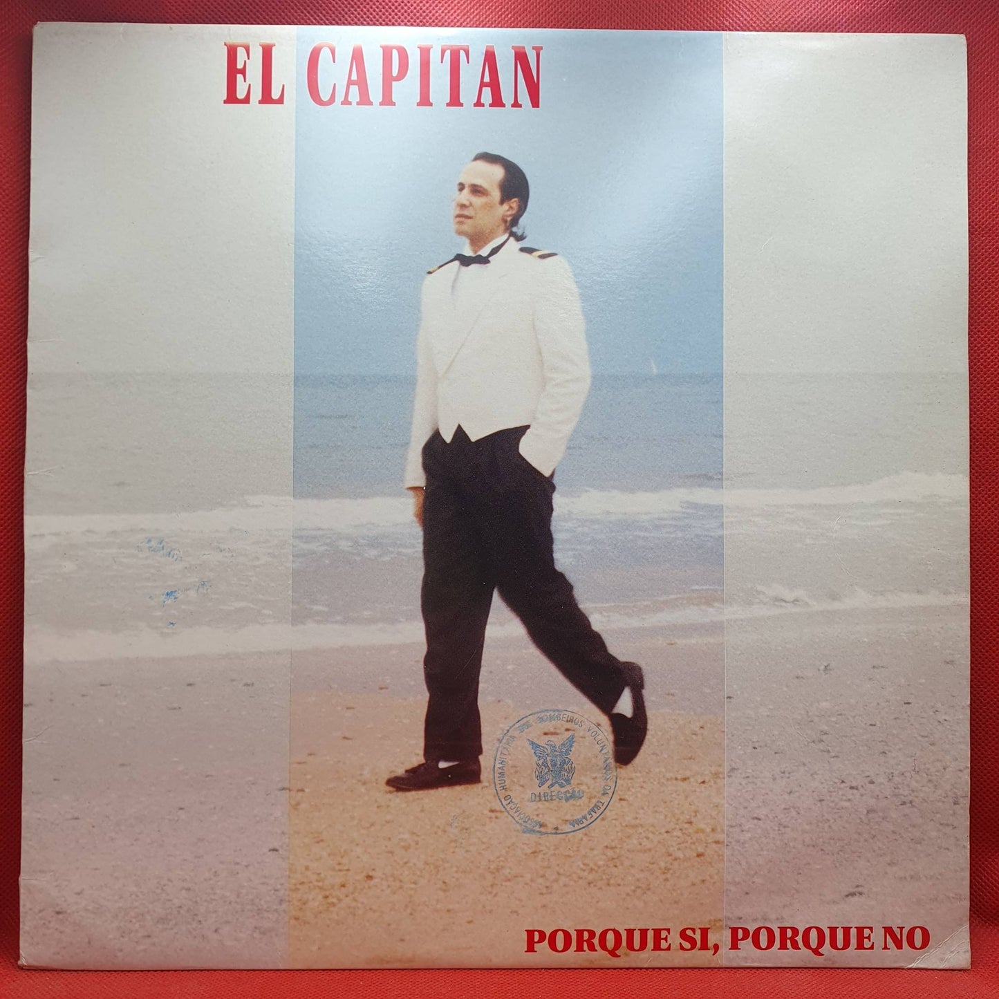 El Capitan ‎– Porque Si, Porque No