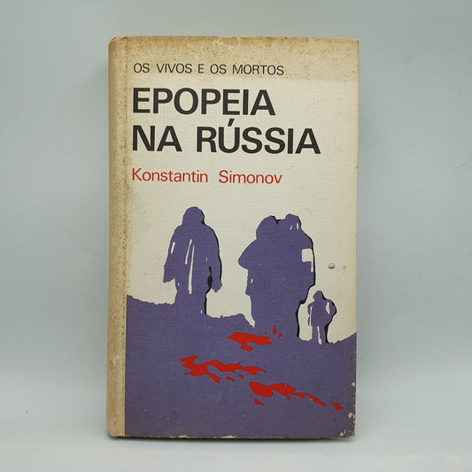 Konstantin Simonov - Epopeia Na Russia