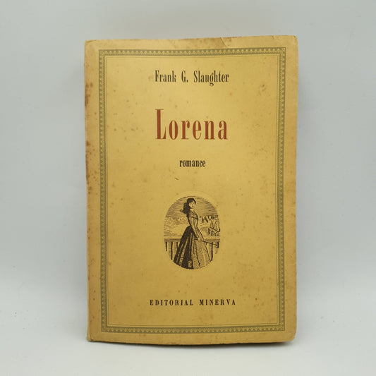 Frank G. Slaughter - Lorena